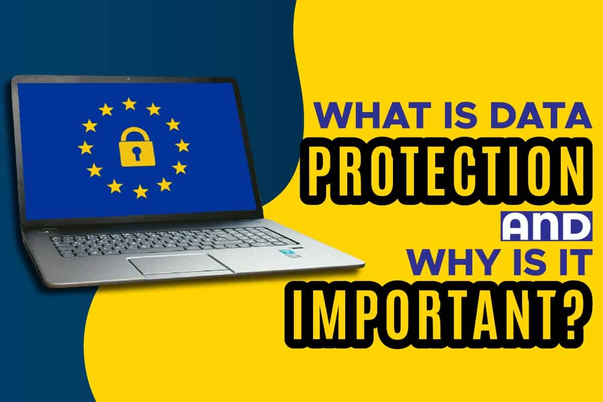 What Does The Term Data Protection Mean