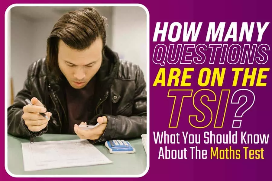 how-many-questions-are-on-the-tsi-what-you-should-know-about-the-maths