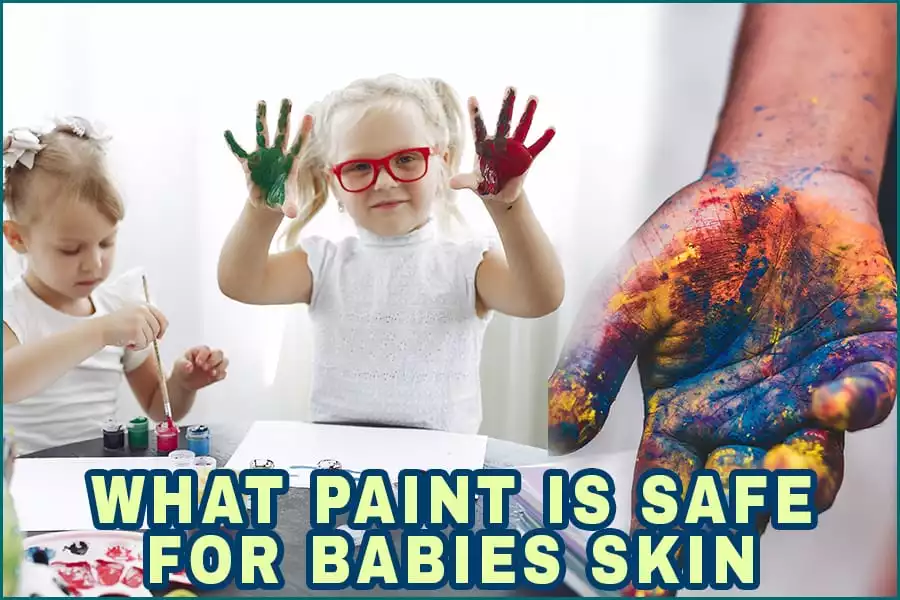 What Paint Is Safe For Babies